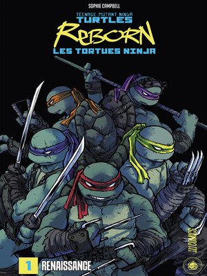 cover image of Les Tortues Ninja--TMNT Reborn, Tome 1